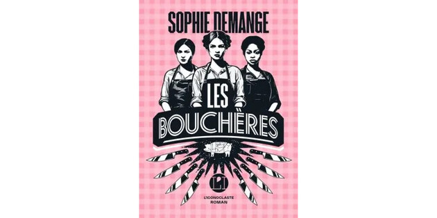 Les bouchères de Sophie Demange